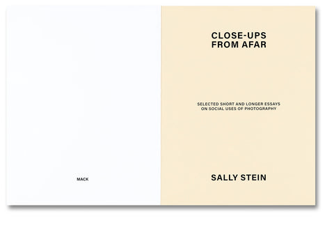 Close-ups from Afar: Selected Short and Longer Essays on Social Uses of Photography