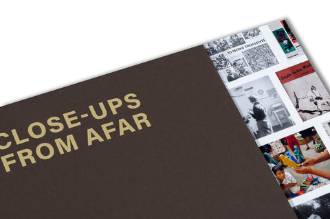 Close-ups from Afar: Selected Short and Longer Essays on Social Uses of Photography