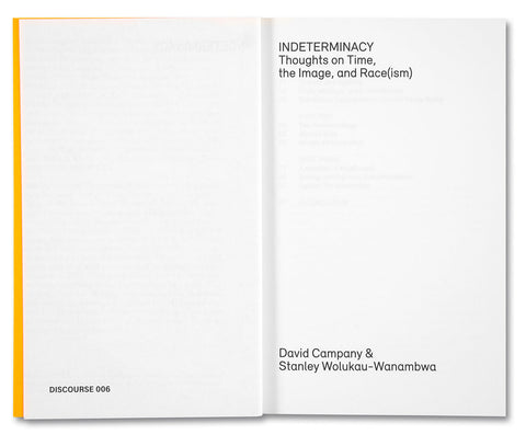 Indeterminacy: Thoughts on Time, the Image, and Race(ism)