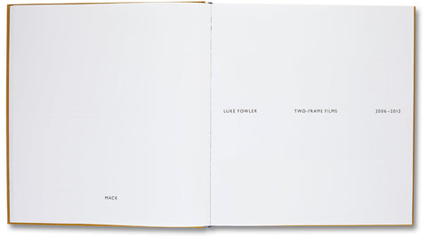 Two-Frame Films (2006-2012) Luke Fowler - MACK