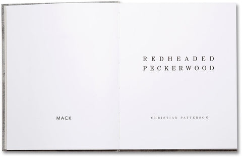 Redheaded Peckerwood (Third edition) Christian Patterson - MACK