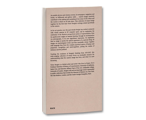 The Camera: Essence and Apparatus Victor Burgin - MACK