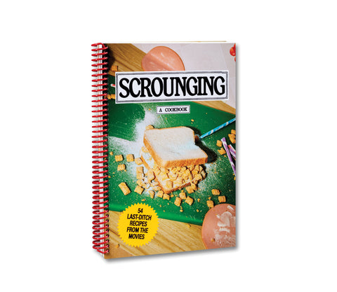 Scrounging: A Cookbook