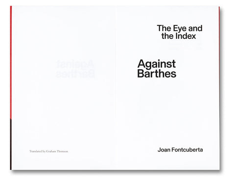 Against Barthes: The Eye and the Index