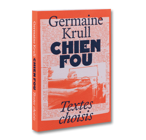 Chien Fou: Selected Writings