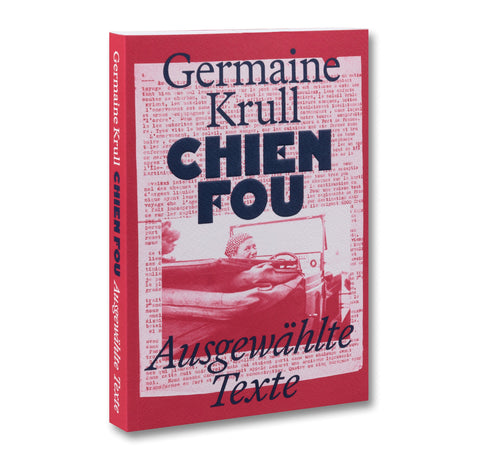 Chien Fou: Selected Writings