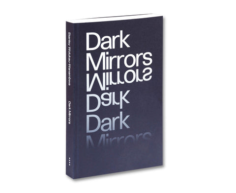 Dark Mirrors - MACK
