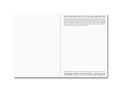 My Center is Not in the Solar System: Tributes to Etel Adnan