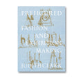 Book cover of 'Prefigured: Fashion and Exhibition Making' by Judith Clark with blue background and gold illustrations.