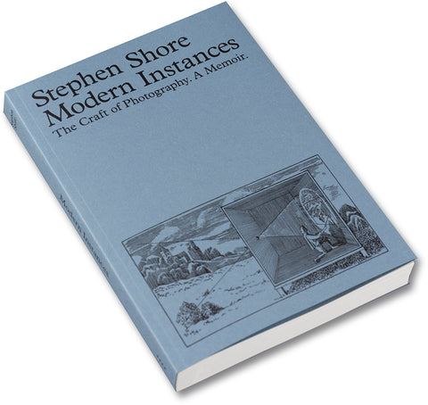 Modern Instances: The Craft of Photography (Expanded Edition) - MACK