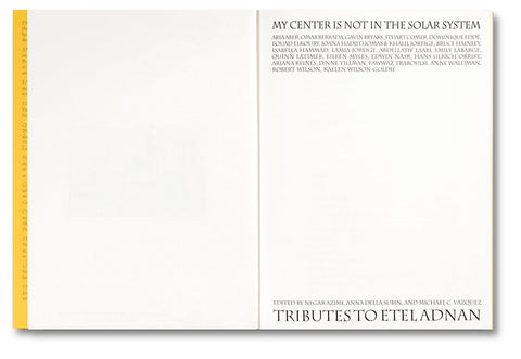 My Center is Not in the Solar System: Tributes to Etel Adnan