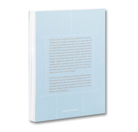Prefigured: Fashion and Exhibition-Making