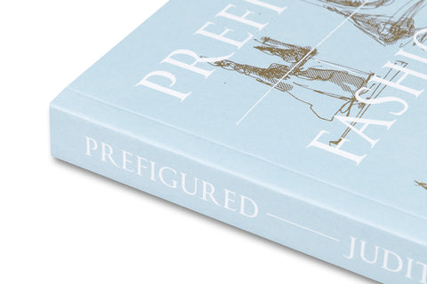 Prefigured: Fashion and Exhibition-Making