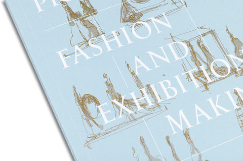 Prefigured: Fashion and Exhibition-Making
