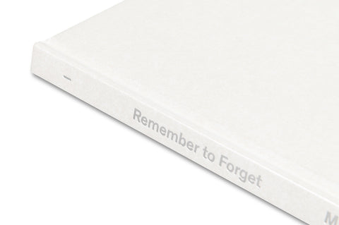 Remember to Forget