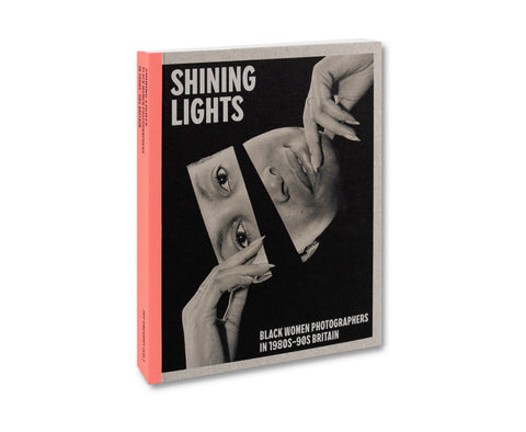 Shining Lights: Black Women Photographers in 1980s–90s Britain - MACK