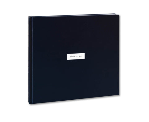 Some Say Ice (Second Printing) - MACK