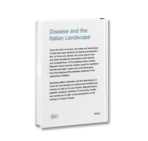 Terra Infecta: Disease and the Italian Landscape