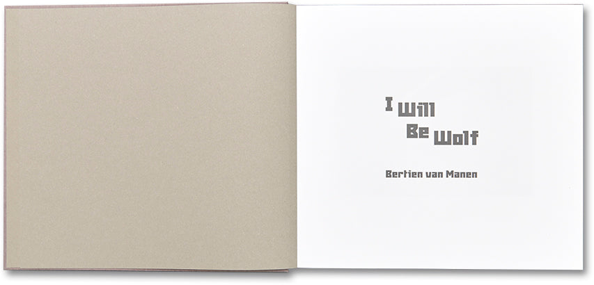 I Will Be Wolf <br> Bertien van Manen - MACK