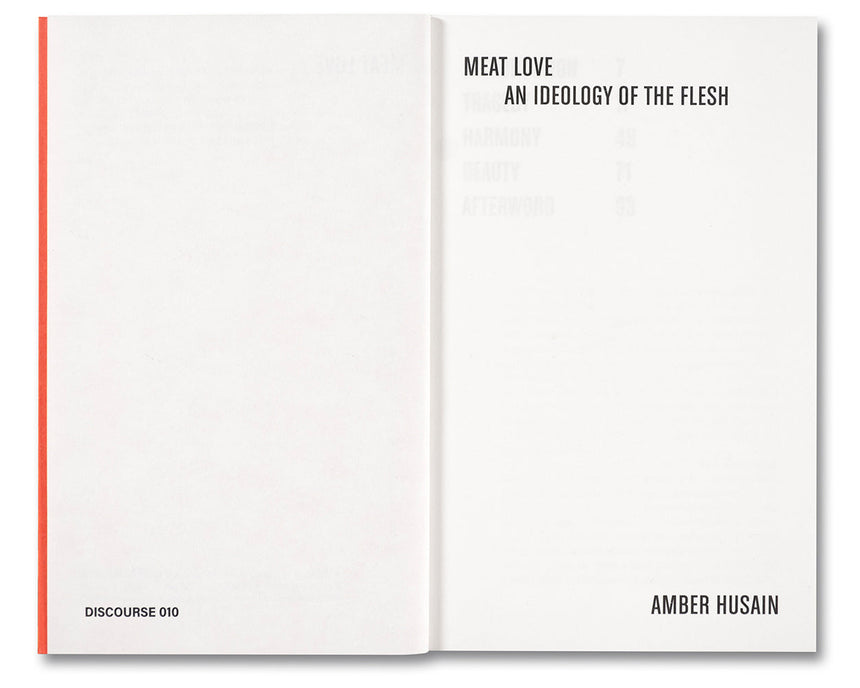 Meat Love: An Ideology of the Flesh <br> Amber Husain