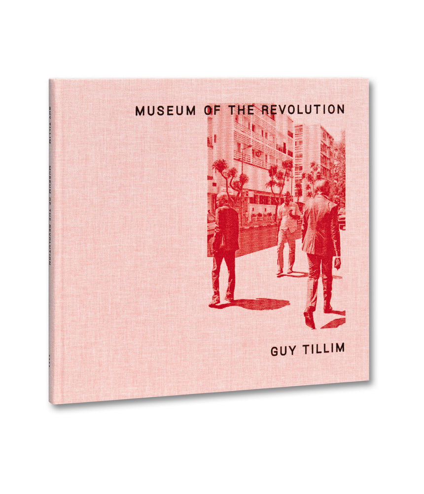 Museum of the Revolution <br> Guy Tillim - MACK