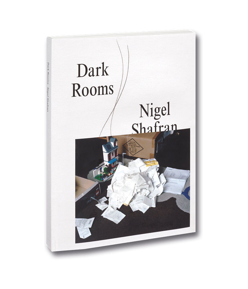 Dark Rooms <br> Nigel Shafran - MACK