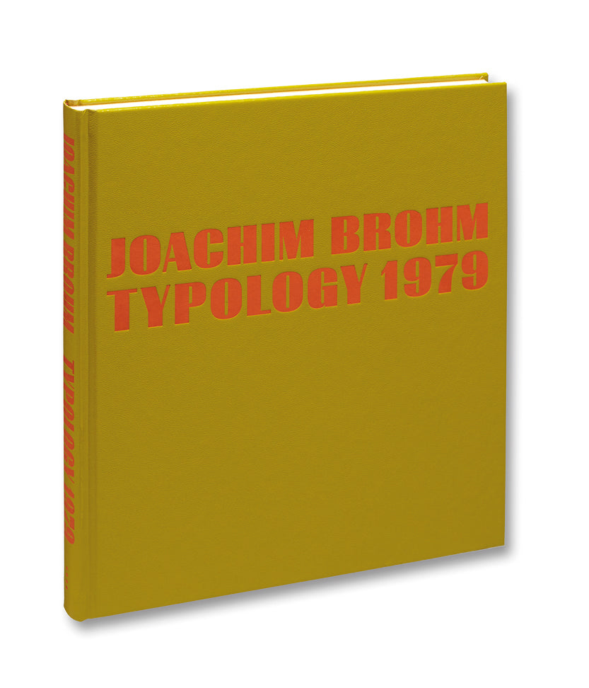 Typology 1979 <br> Joachim Brohm - MACK